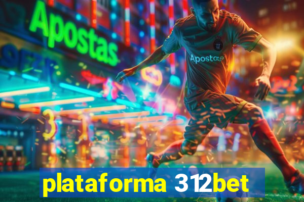 plataforma 312bet